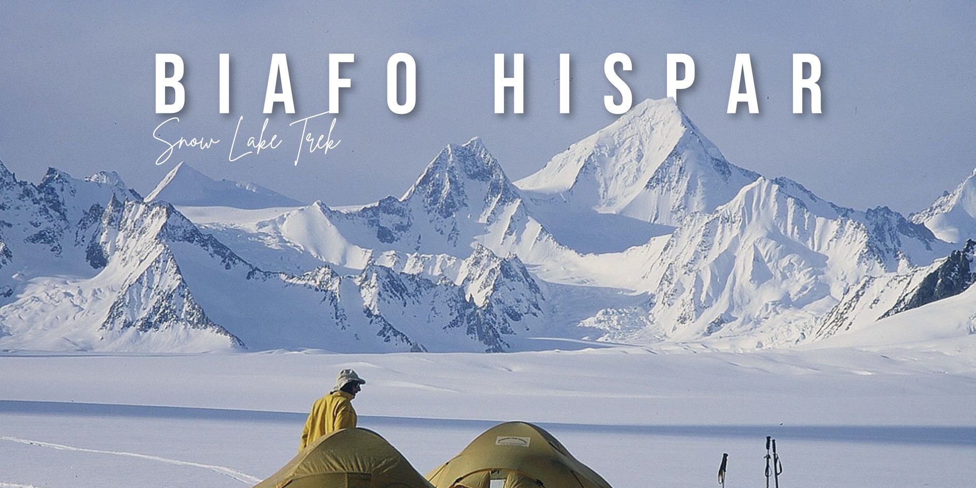 Biafo Hispar Snow Lake Trek